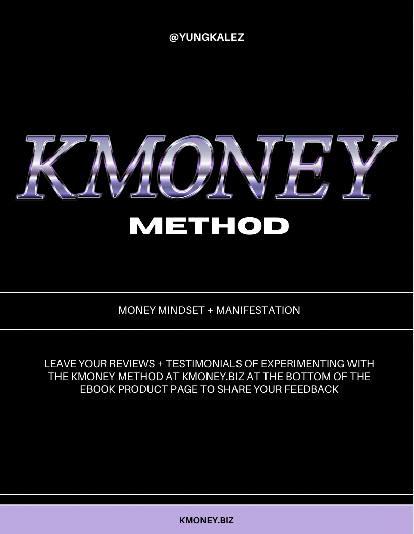 KMONEY MANIFESTATION METHOD